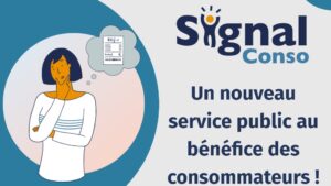 Signal Conso : un nouveau service pour les consommateurs