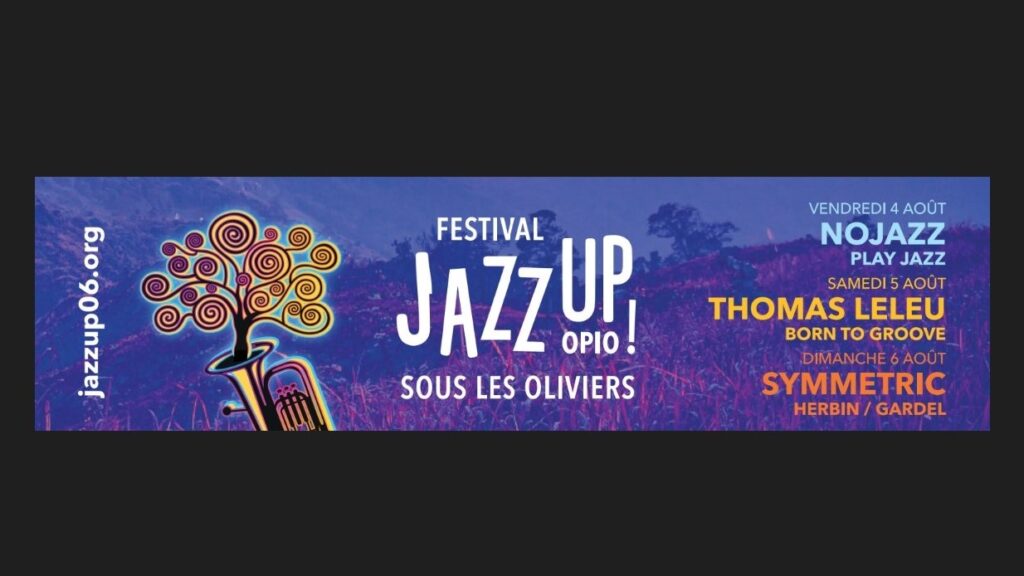 Festival “Jazz UP Sous Les Oliviers”