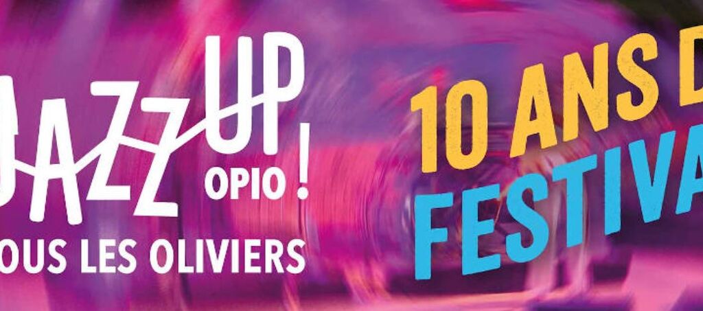 Festival Jazz-up sous les Oliviers